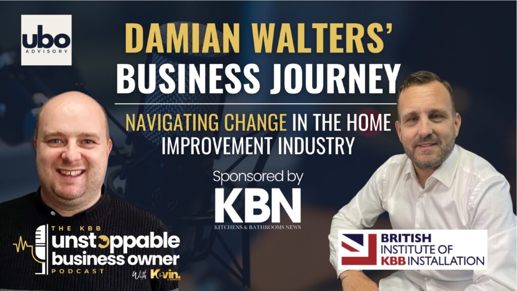 KBB Unstoppable Business Owner Podcast: Damian Walters on navigating change